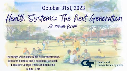 Join us October 31 for Health Systems: The Next Generation 2023