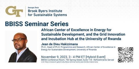 BBISS Seminar Series - African Center of Excellence in Energy for Sustainable Development, and the Grid Innovation and Incubation Hub at the University of Rwanda: Current Projects and Prospects for the Future
