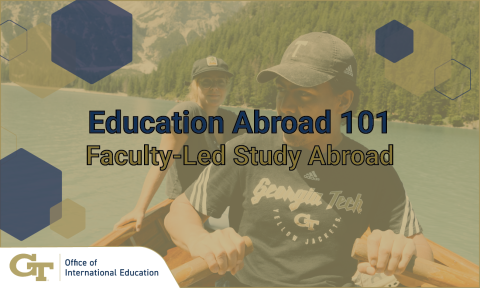 event graphic: Education Abroad 101: Faculty-Led Study Abroad