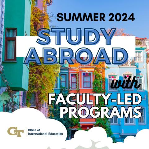 event graphic for Summer 2024 Study Abroad with Faculty-Led Programs