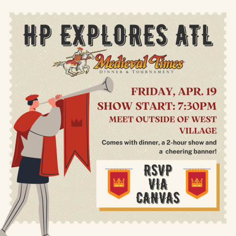 A flyer for the Honors Program trip to Medieval Times on April 19th, 2024.