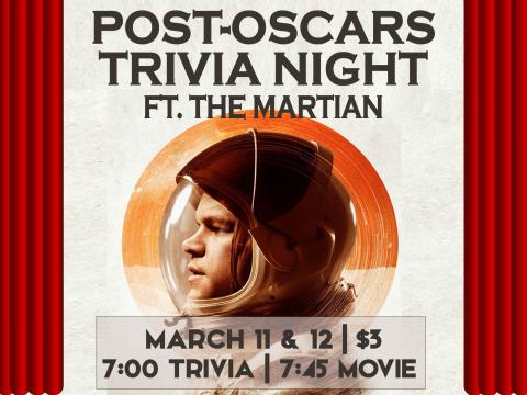 SCPC presents: Post-Oscar Trivia Night ft. The Martian!