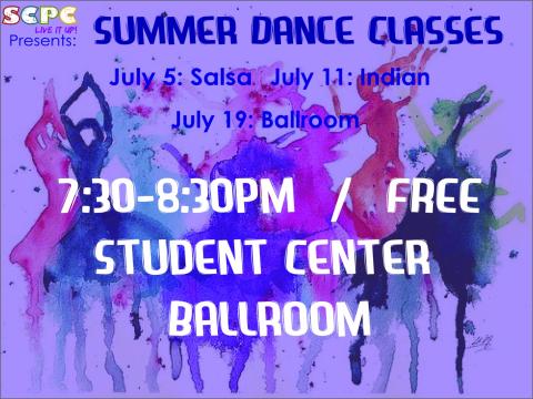 SCPC Summer Dance Classes on 7/5, 7/11 & 7/19 in the SC Ballroom.