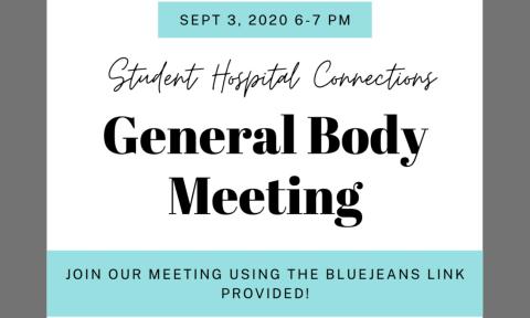 Flyer for Student Hospital Connections's Introductory General Body Meeting. Held Sept. 3, 2020 at 6 p.m.