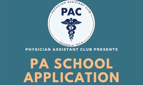 Flyer for the event Physician Assistant Club Presents: PA School Application.