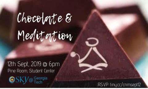 Event flyer for SKY's Chocolate and Mediation on 9/12/19.