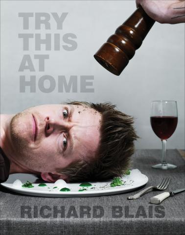 "Try This at Home" by Richard Blais