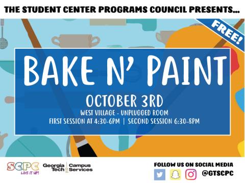 SCPC Presents Bake N' Paint on 10/3 at West Village !