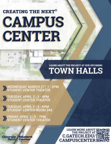 Flyer for town halls in spring 2019 about the Campus Center Project