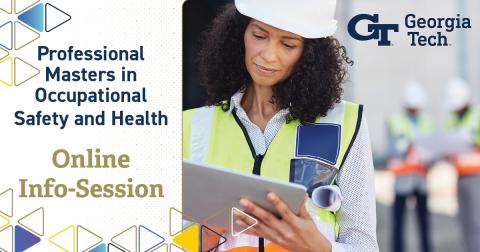 Woman in hard hat looks at tablet. Overlay text: Georgia Tech Professional Master's in Occupational Health and Safety