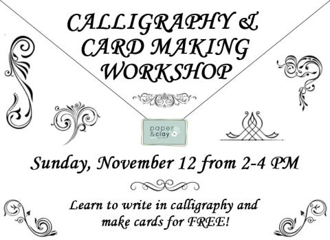 Paper and Clay Calligraphy and Card Making Class on 11/12!