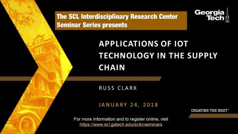 SCLIRC Seminar: Applications of IOT Technology in the Supply Chain