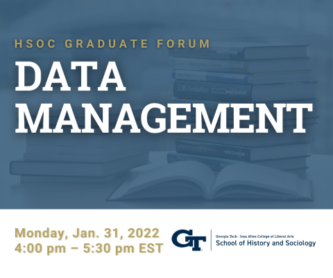 HSOC graduate forum event flyer with text reading "Data Management" as well as the date and time of the event and the school logo