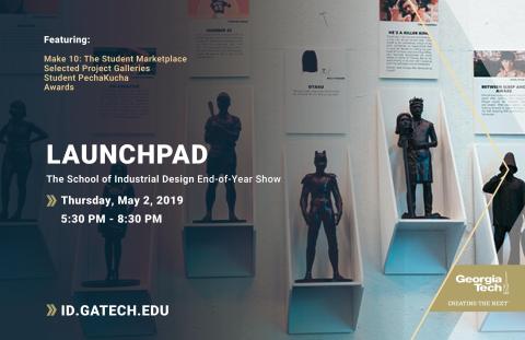 Promotional Poster for Launchpad that shows student work of 3D Printed figurines with overset text about Launchpad, including time and location of event.