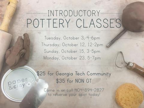 Paper and Clay Intro to Pottery Classes on 10/3,10/12,10/15,10/23.