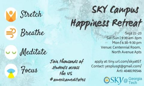 Flyer for the SKY Campus Happiness Retreat, Sept. 21-23, 2019