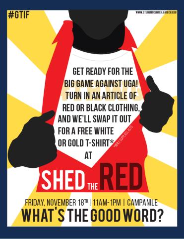 Flyer for Shed the Red held Friday, November 18th from 11am-1pm at the Campanile