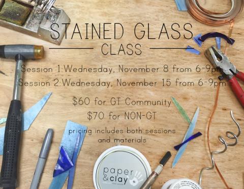 Paper and Clay Stained Glass Classes on 11/8 and 11/15. 