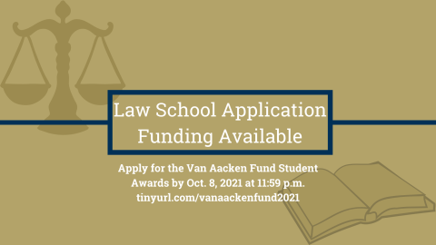Flyer for the Van Aacken Fund Student Awards application, open until Friday, Oct. 8, 2021.