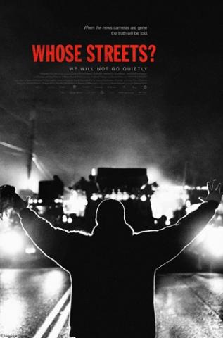 Whose Streets? movie poster