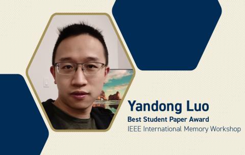 ECE Ph.D. candidate Yandong Luo, winner of the Best Student Paper Award at the 2022 IEEE International Memory Workshop.