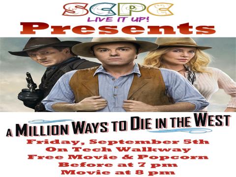 SCPC Movies presents: A Million Ways to Die in the West