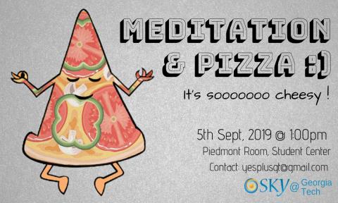 Poster for Sky at Georgia Tech's Meditation and Pizza event.