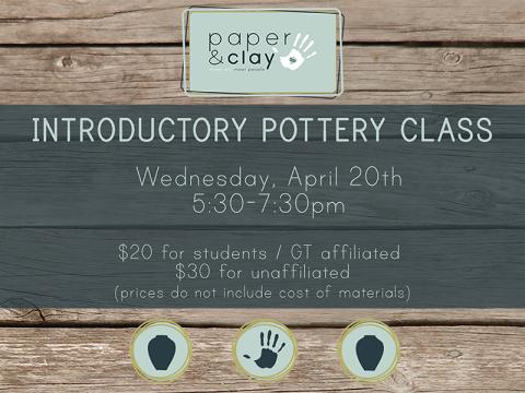 Paper & Clay presents: Introductory Pottery Class!