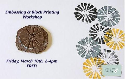 Paper & Clay's Block Printing and Embossing Workshop on 3/10