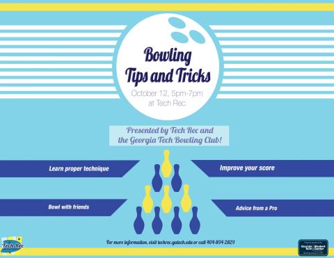 Bowling Tips and Tricks at Tech Rec on 10/12!