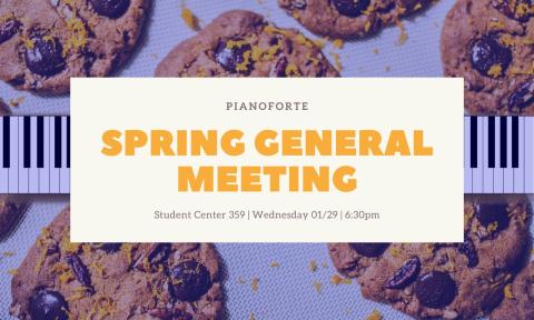Flyer for PianoForte's third general meeting of the Spring 2020 semester.
