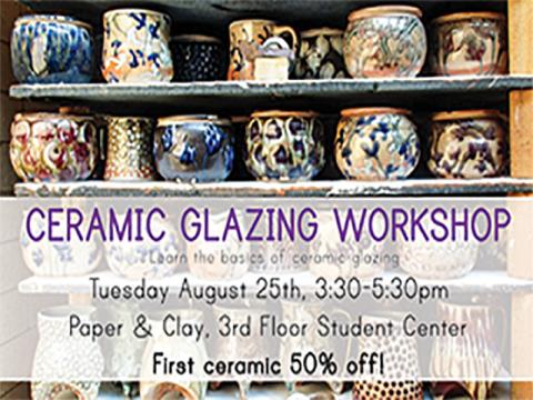 Paper & Clay presents: Glazing Workshop!