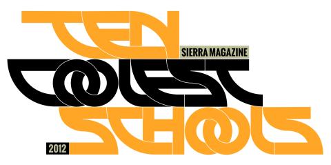 Sierra Magazine's 10 Cool Schools for 2012