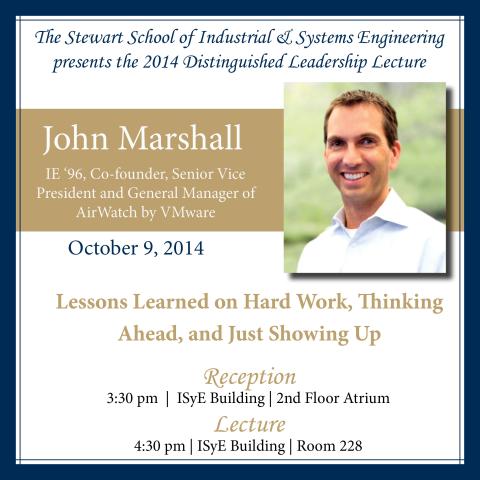 ISyE 2014 Distinguished Leadership Lecture featuring John Marshall