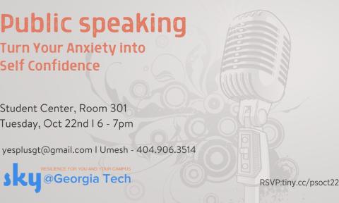 Flyer for the event Public Speaking - Turn your Anxiety into Self Confidence.