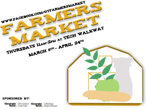 The Student Center and GT Dining present: Spring Farmers Market!
