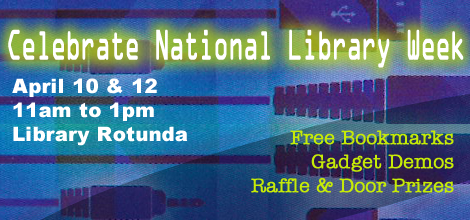 National Library Week Giveaway & Gadget Demonstration
