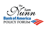 Sam Nunn Bank of America Policy Forum