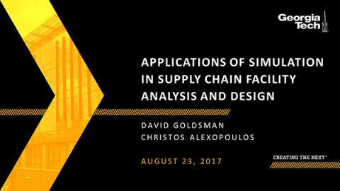 SCLIRC Seminar: Applications of Simulation in Supply Chain Facility Analysis and Design