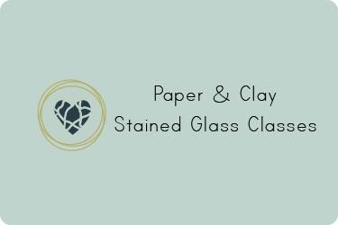 Paper and Clay presents: Stained Glass Classes