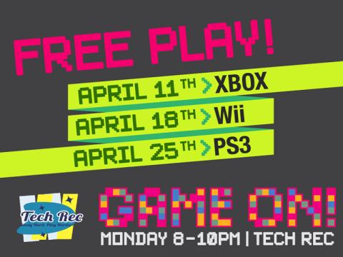 Tech Rec presents: Game On! Free Game Play!