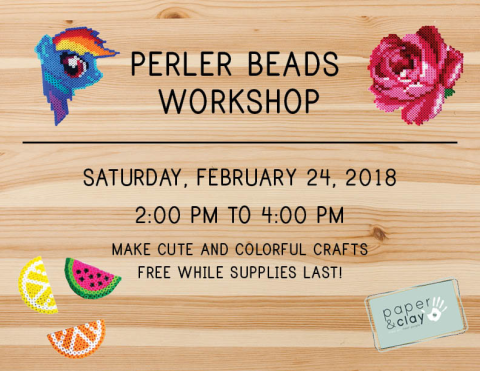 Paper and Clay Perler Beads Workshop on 2/24!