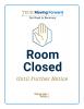 Tech Moving Forward: Room Closed Sign