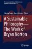 The book cover of A Sustainable Philosophy—The Work of Bryan Norton