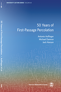 Front Cover of &quot;50 Years of First-Passage Percolation&quot; (Courtesy of American Mathematical Society)