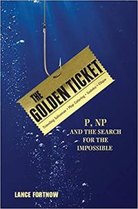 &quot;The Golden Ticket,&quot; by Lance Fortnow