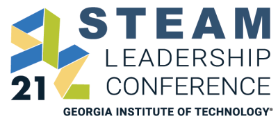 STEAM Leadership Conference 2021 at Georgia Tech