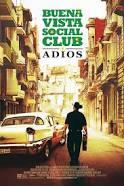 Buena Vista Soical Club: Adios Movie Poster