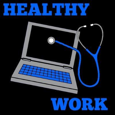 The Healthy Work Podcast