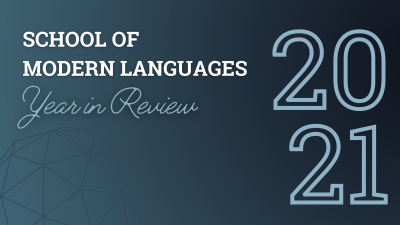 Modern Languages 2021 Year in Review